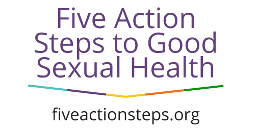Five Action Steps To Good Sexual Health Ncsd